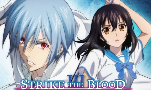 Assistir Strike The Blood III – Episodio 06 Online em HD