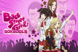 Assistir Back Street Girls: Gokudolls – Episódio 02
