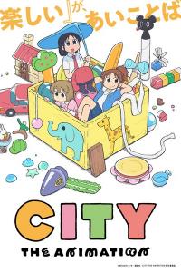 Assistir City The Animation – Todos os Episódios Online em HD