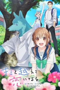 Assistir Kimi to Koete Koi ni Naru – Todos os Episódios Online em HD