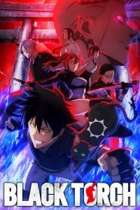 Assistir Black Torch Dublado – Todos os Episódios